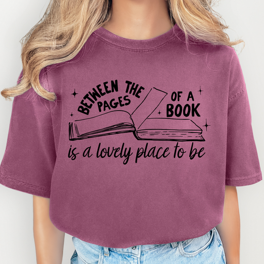Between The Pages Of A Book Is A Lovely Place To Be Small Town Big Pride Full Color DTF Transfer