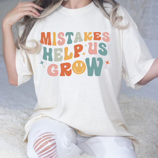 Mistakes Help Us Grow Full Color DTF Transfers