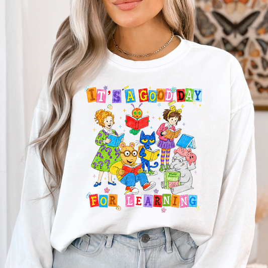 Its A Good Day For Learning (Storybook Characters) Full Color DTF Transfer