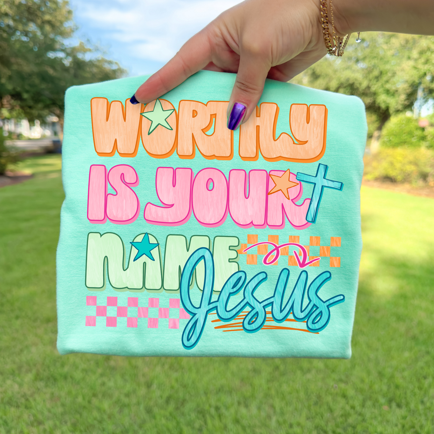 Worthy Is Your Name Jesus Full Color DTF Transfer