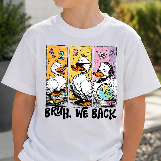 Bruh We Back (Ducks) Full Color DTF Transfer