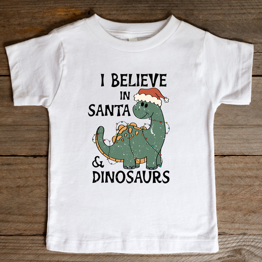 I Believe In Santa and Dinosaurs Full Color DTF Transfer