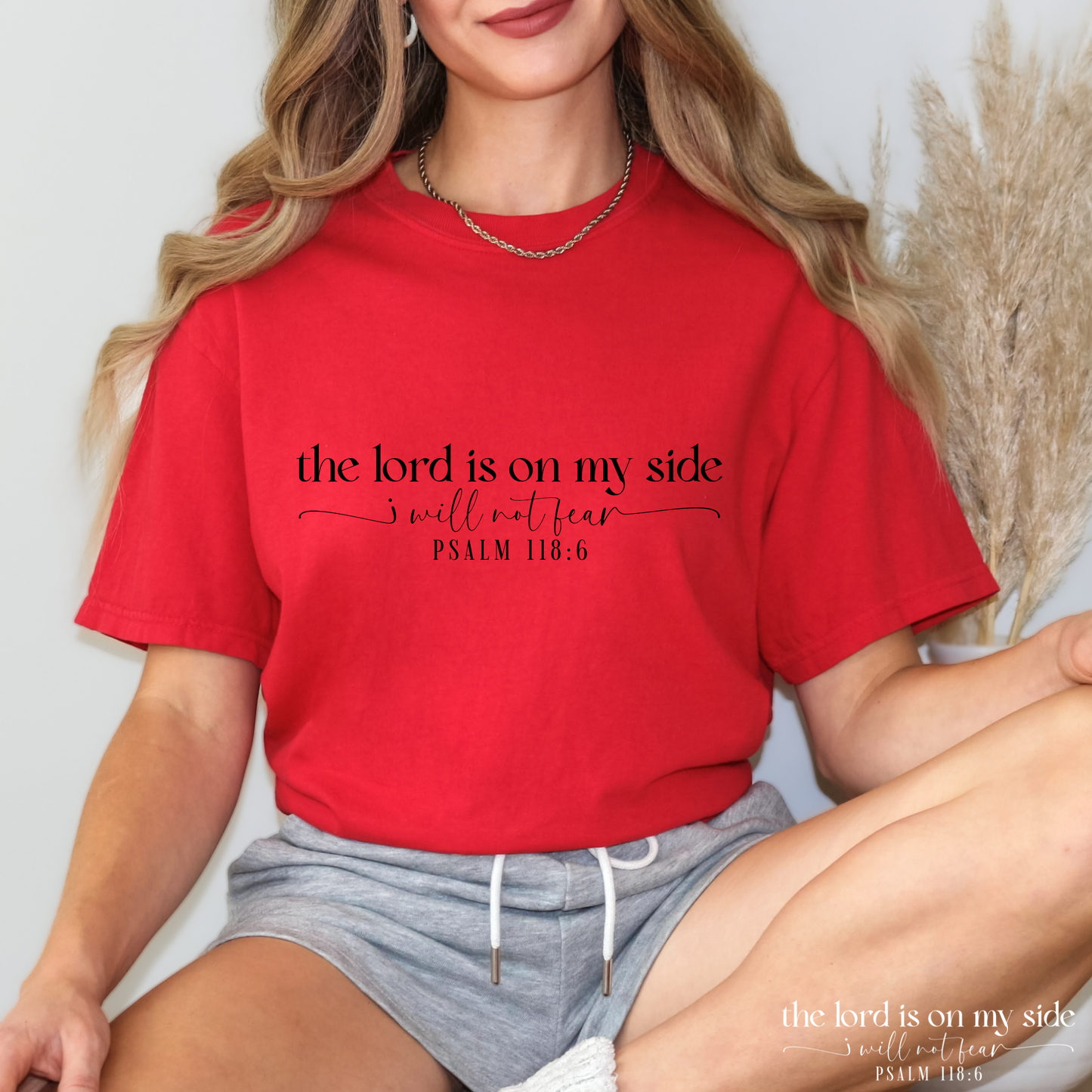 The Lord Is On My Side I Will Not Fear Psalm 118:6 Full Color DTF Transfer