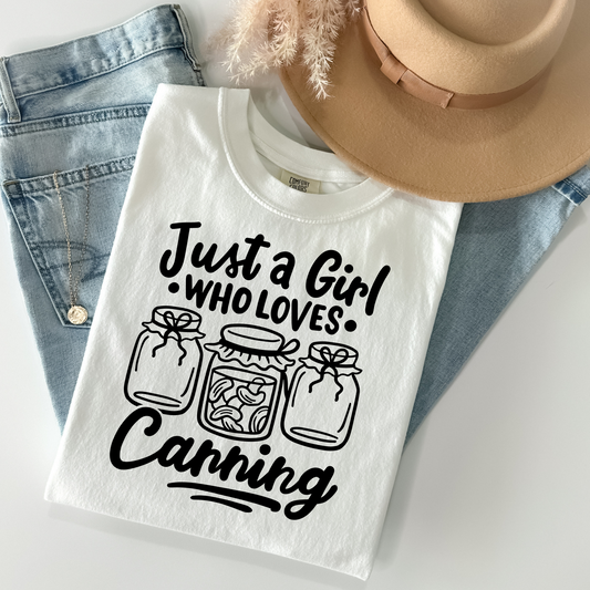 Just A Girl Who Loves Canning Full Color DTF Transfer