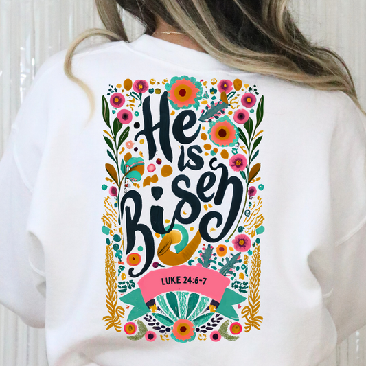 He Is Risen (Floral) Full Color DTF Transfer