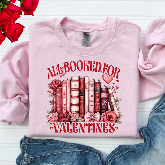 All Booked For Valentines Full Color DTF Transfer