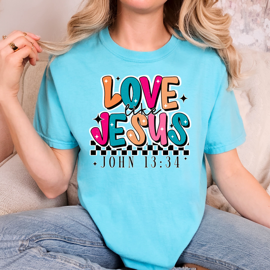 Love Like Jesus Full Color DTF Transfer