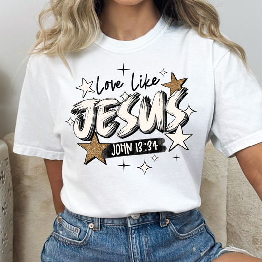 Love Like Jesus Full Color DTF Transfer