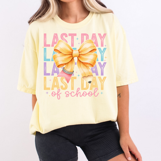 Last Day Of School (Pencil Bow) Full Color DTF Transfer