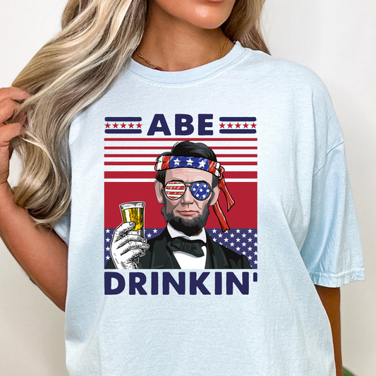 ABE Drinkin' (MULTI PRESIDENT OPTIONS) Full Color DTF Transfer