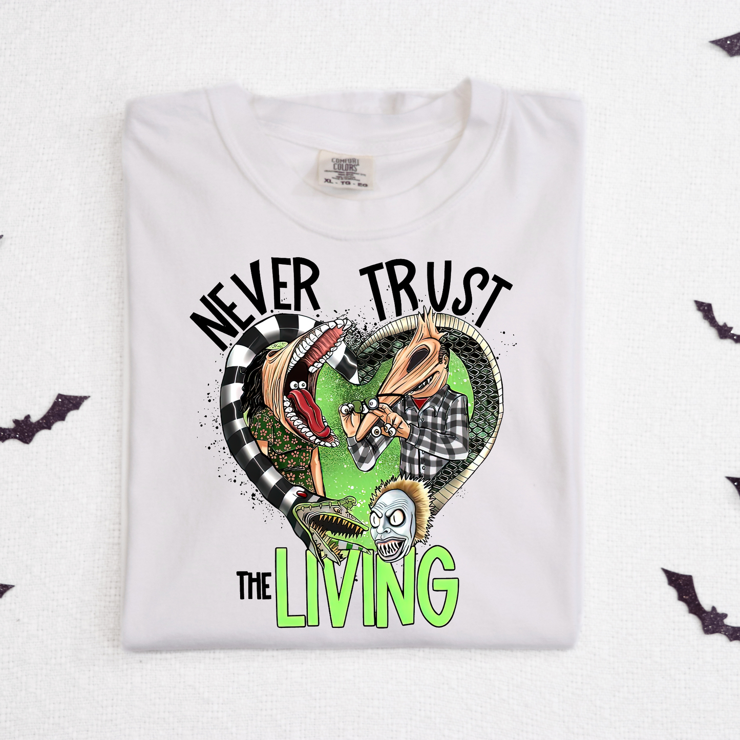 Never Trust The Living Beetle Juice Full Color DTF Transfer