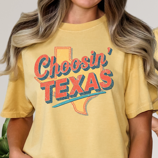 Choosin' Texas Full Color DTF Transfer