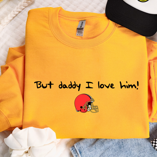 But Daddy I Love Him Full Color DTF Transfer