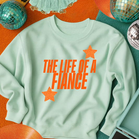 Life Of A Fiancé Full Color DTF Transfer