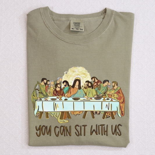 You Cant Sit With Us Full - Lords Supper Color DTF Transfer