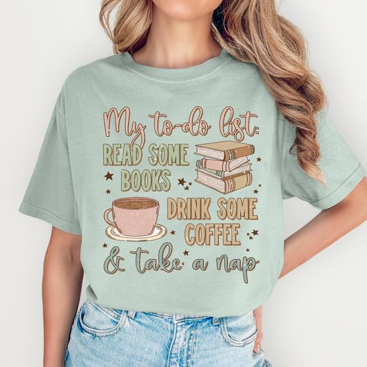 My To Do List: Red Some Books Drink Some Coffee... Full Color DTF Transfer
