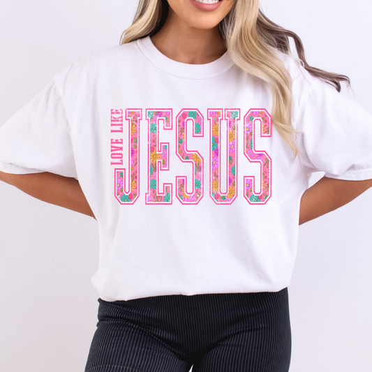 Love Like Jesus Full Color DTF Transfer