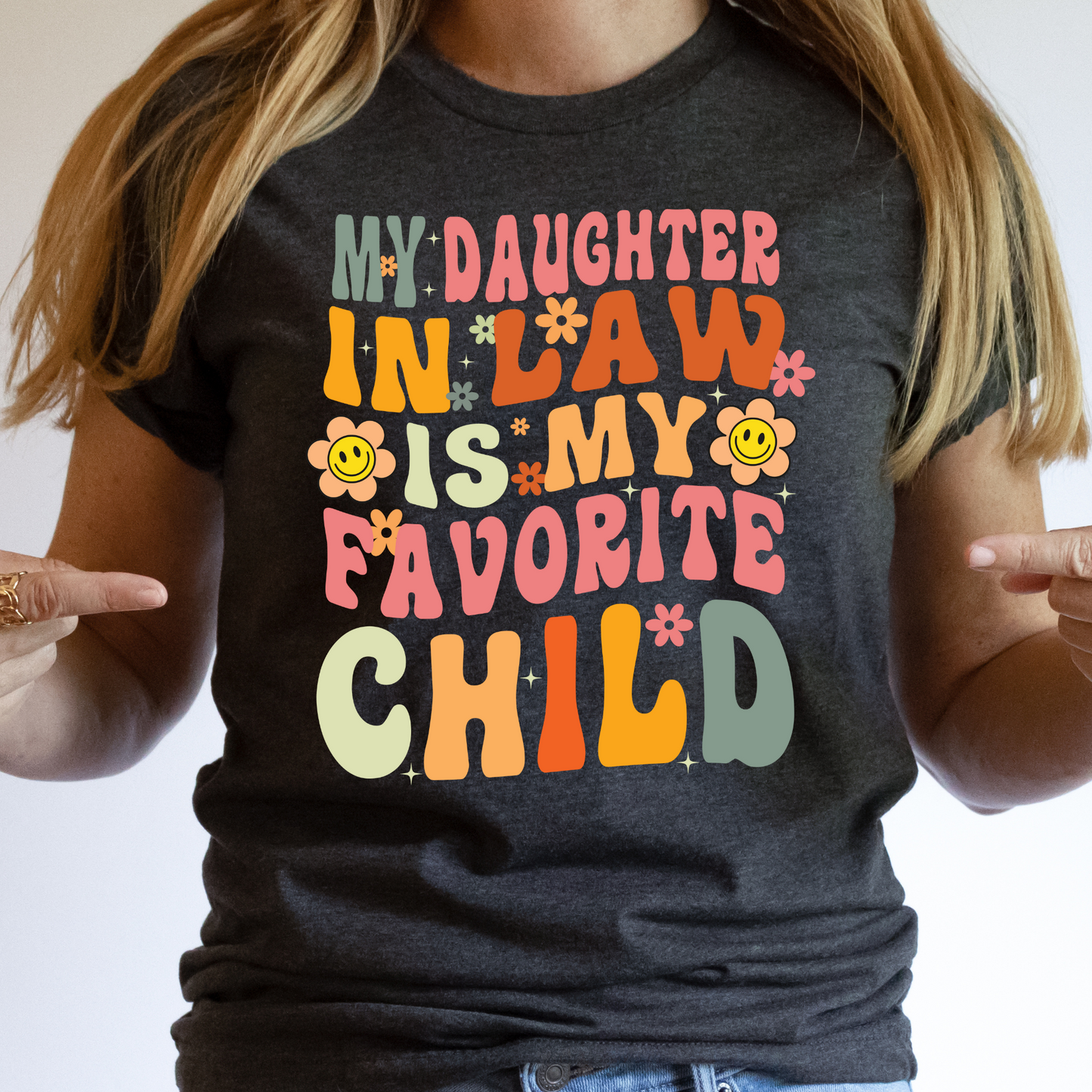 My Daughter In Law Is My Favorite Child Full Color DTF Transfer