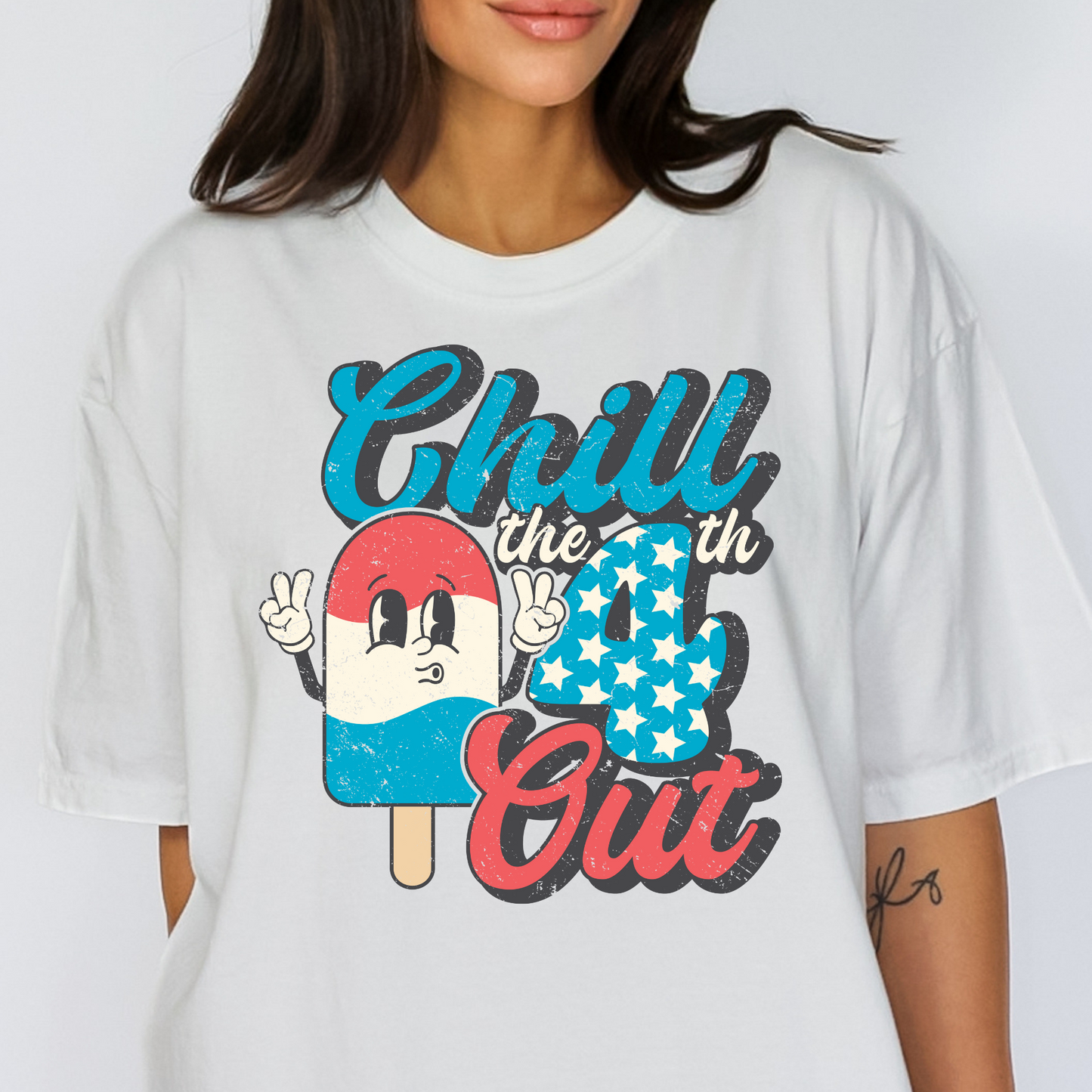 Chill The 4th Out (Popsicle) Full Color DTF Transfer