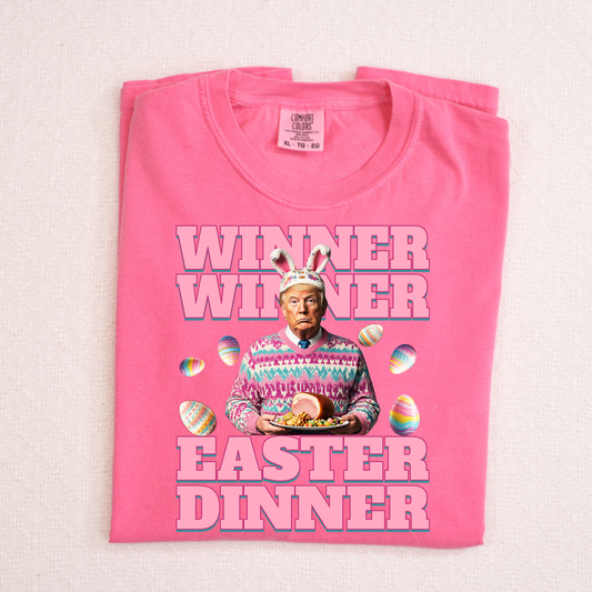 Winner Winner Easter Dinner (Trump) Full Color DTF Transfer