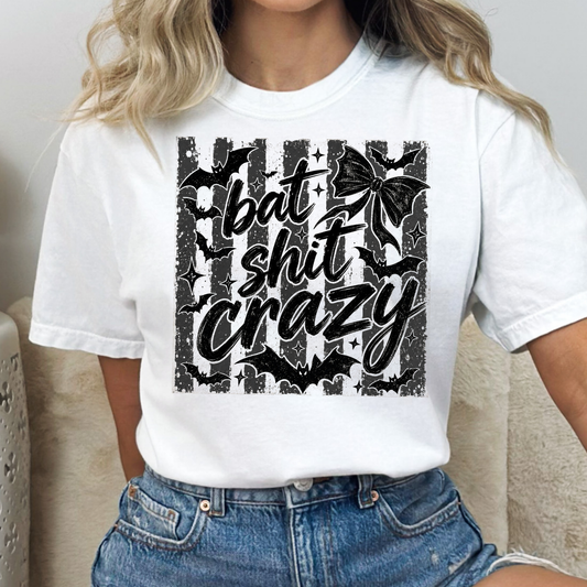 Bat Shit Crazy Full Color DTF Transfer