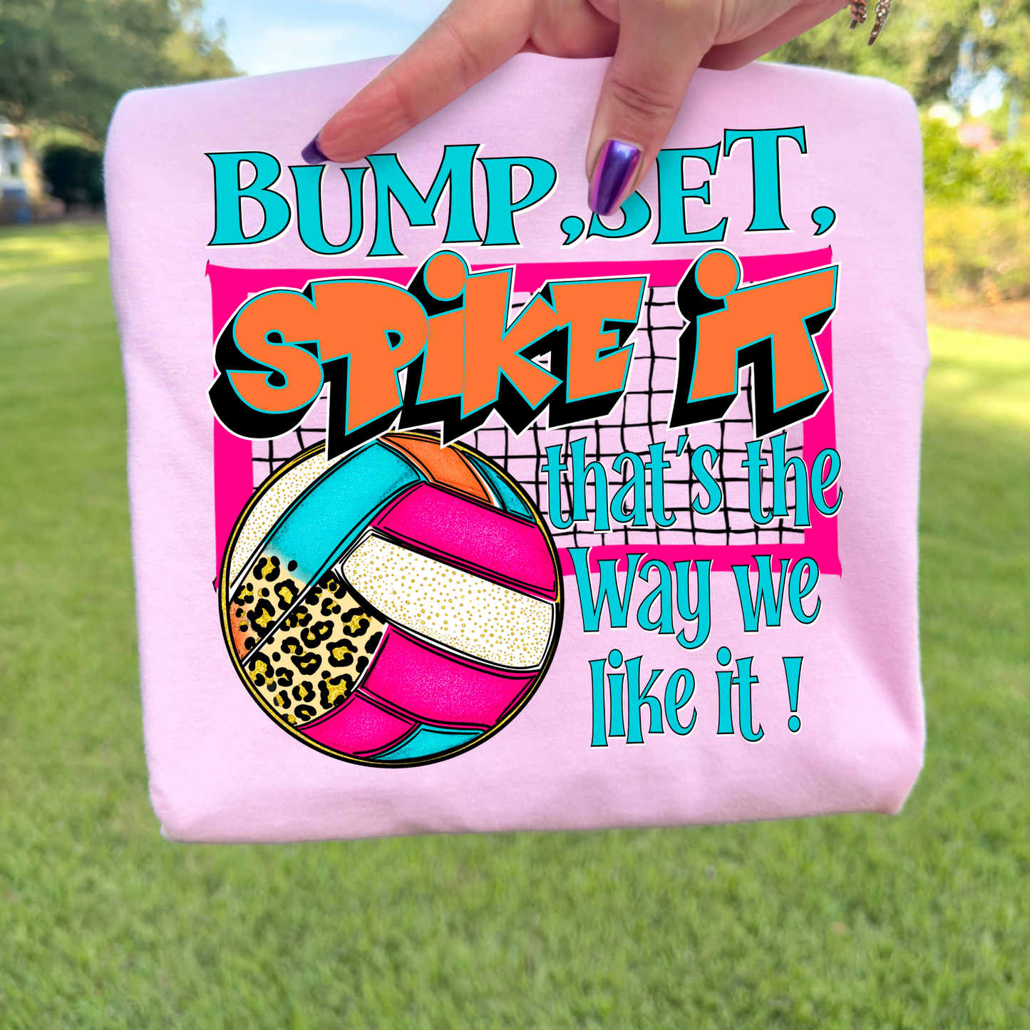 Bump, Set, Spike It Full Color DTF Transfer