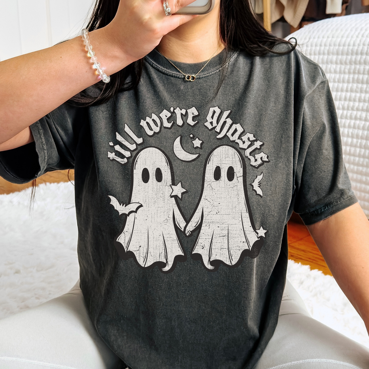 Till We're Ghosts Full Color DTF Transfer