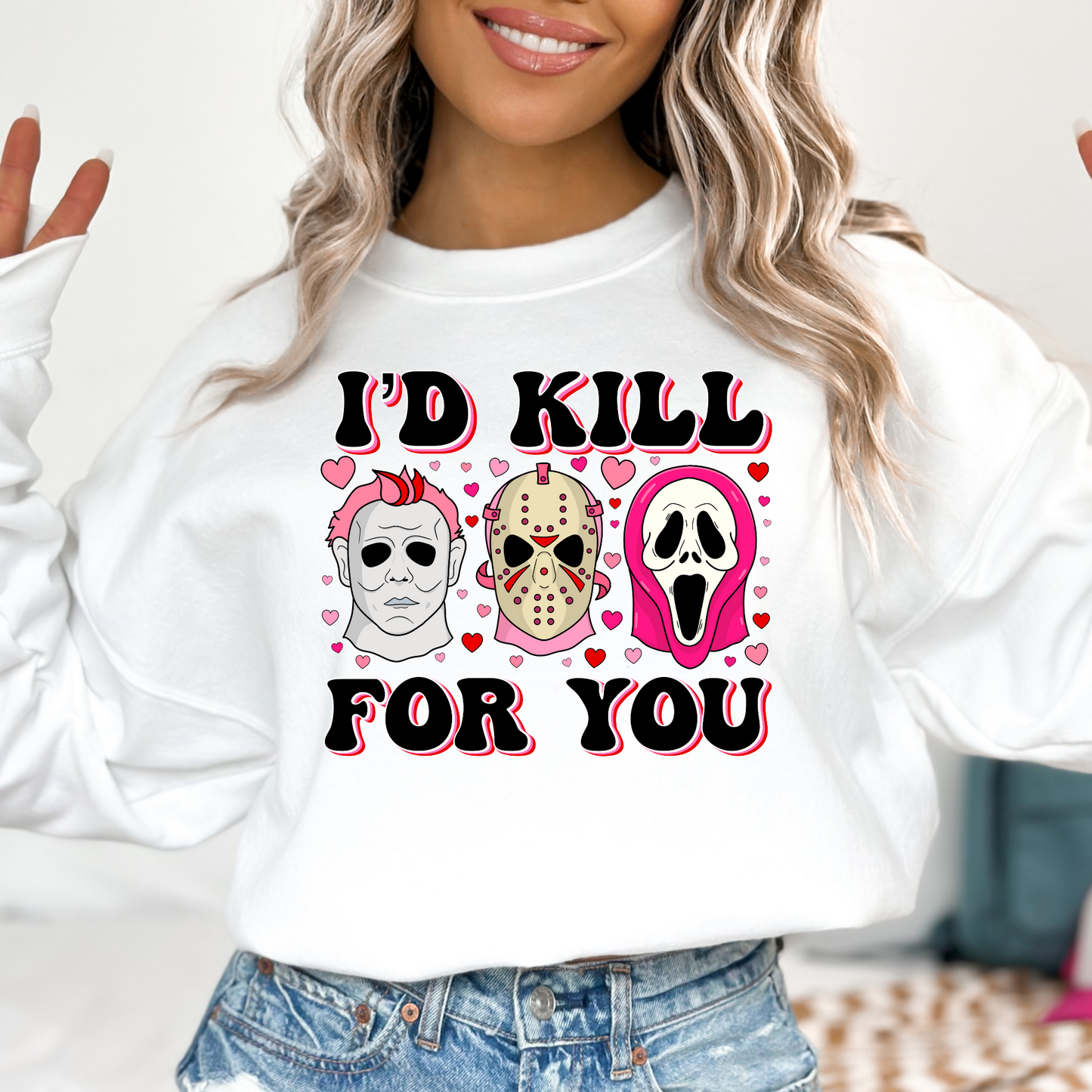 I'd Kill For You (Horror) Full Color DTF Transfer