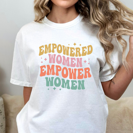 Empowered Women Empower Women Full Color DTF Transfer