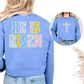 He Is Risen (Cross Front Option - Pink/Blue Option) Full Color DTF Transfer