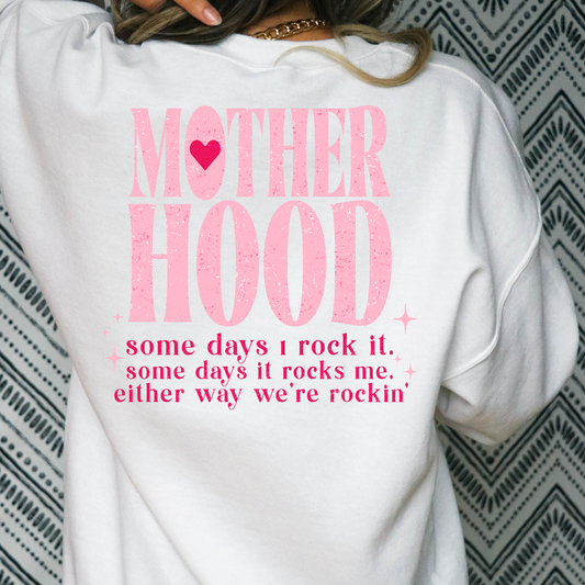 Motherhood Some Days I Rock... - Motherhood Full Color DTF Transfer