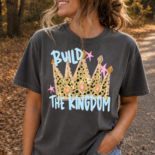 Build The Kingdom Full Color DTF Transfer