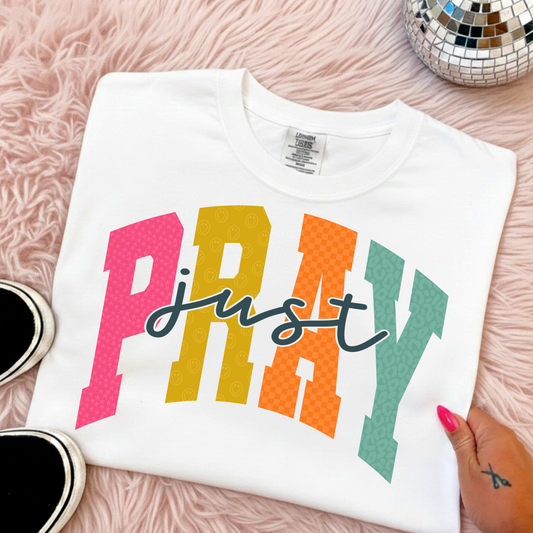 Just Pray Full Color DTF Transfer