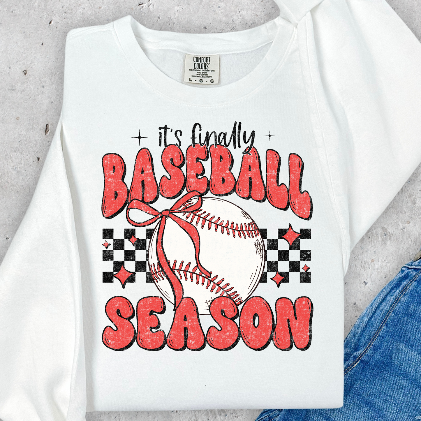 Its Finally Baseball Season Full Color DTF Transfer