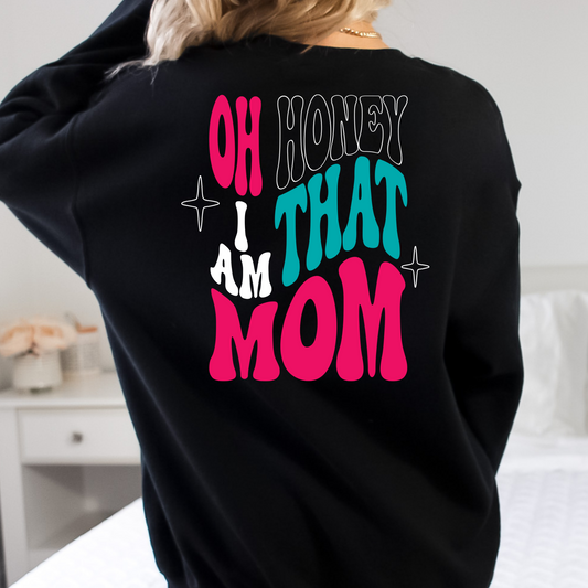 Oh I Am That Mom Full Color DTF Transfer