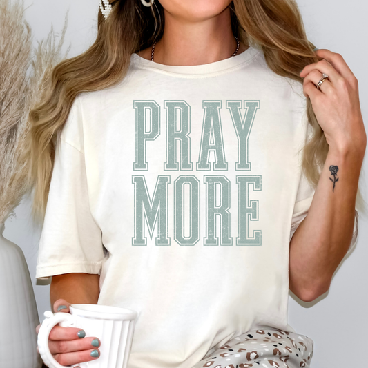 Pray More Full Color DTF Transfer