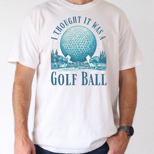 I Thought It Was A Golf Ball (Epcot) Full Color DTF Transfer