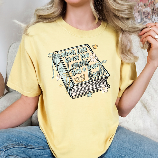 When Life Gives You Lemons Buy A New Book Full Color DTF Transfer