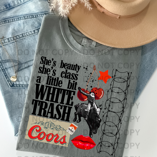 Shes Beauty Shes Class A Little Bit White Trash Full Color DTF Transfer