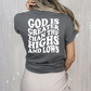 God Is Greater Than The Highs And Lows (Multi Color Options) Full Color DTF Transfer