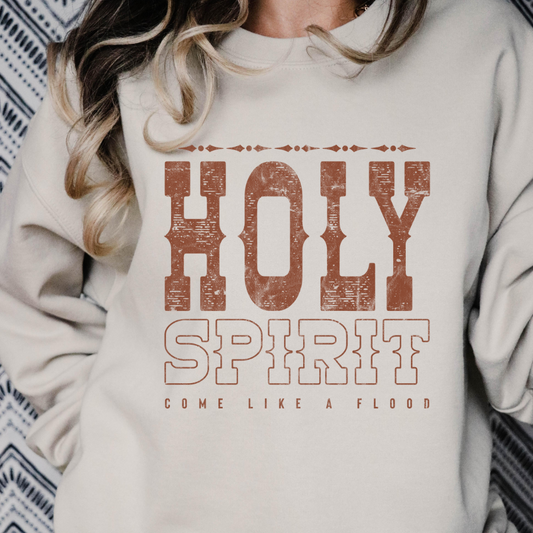 Holy Spirit Come Like A Flood Full Color DTF Transfer