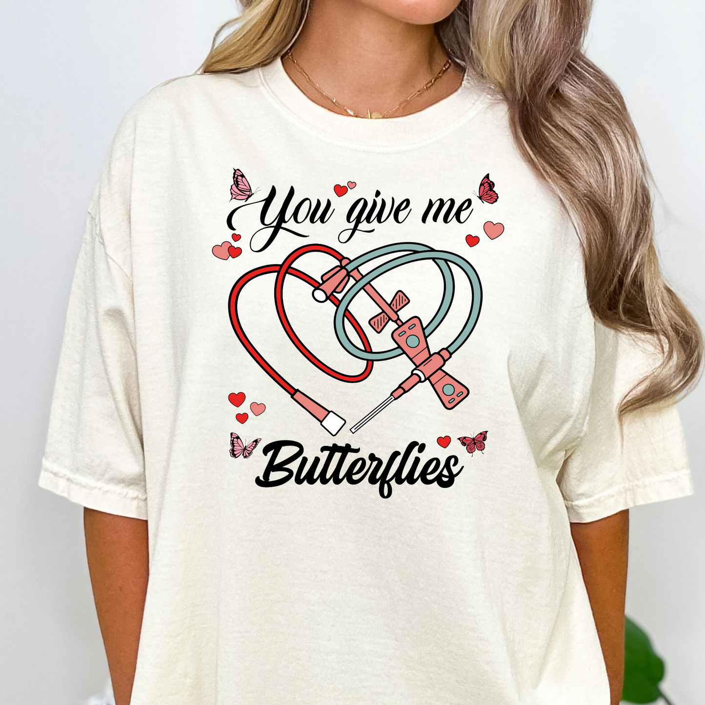 You Give Me Butterflies Phlebotomy - Phlebotomist  Full Color DTF Transfer