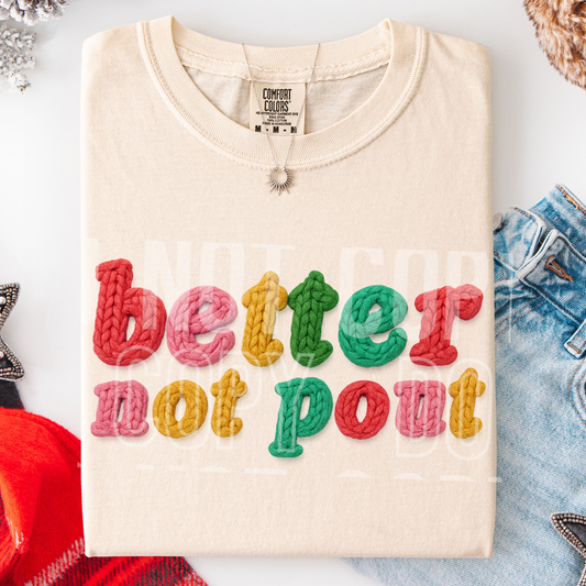 Better Not Pout (Faux Yarn) Full Color DTF Transfer