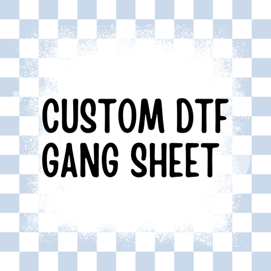 Custom GANG SHEET (Multi Size Options) Full Color DTF Transfers