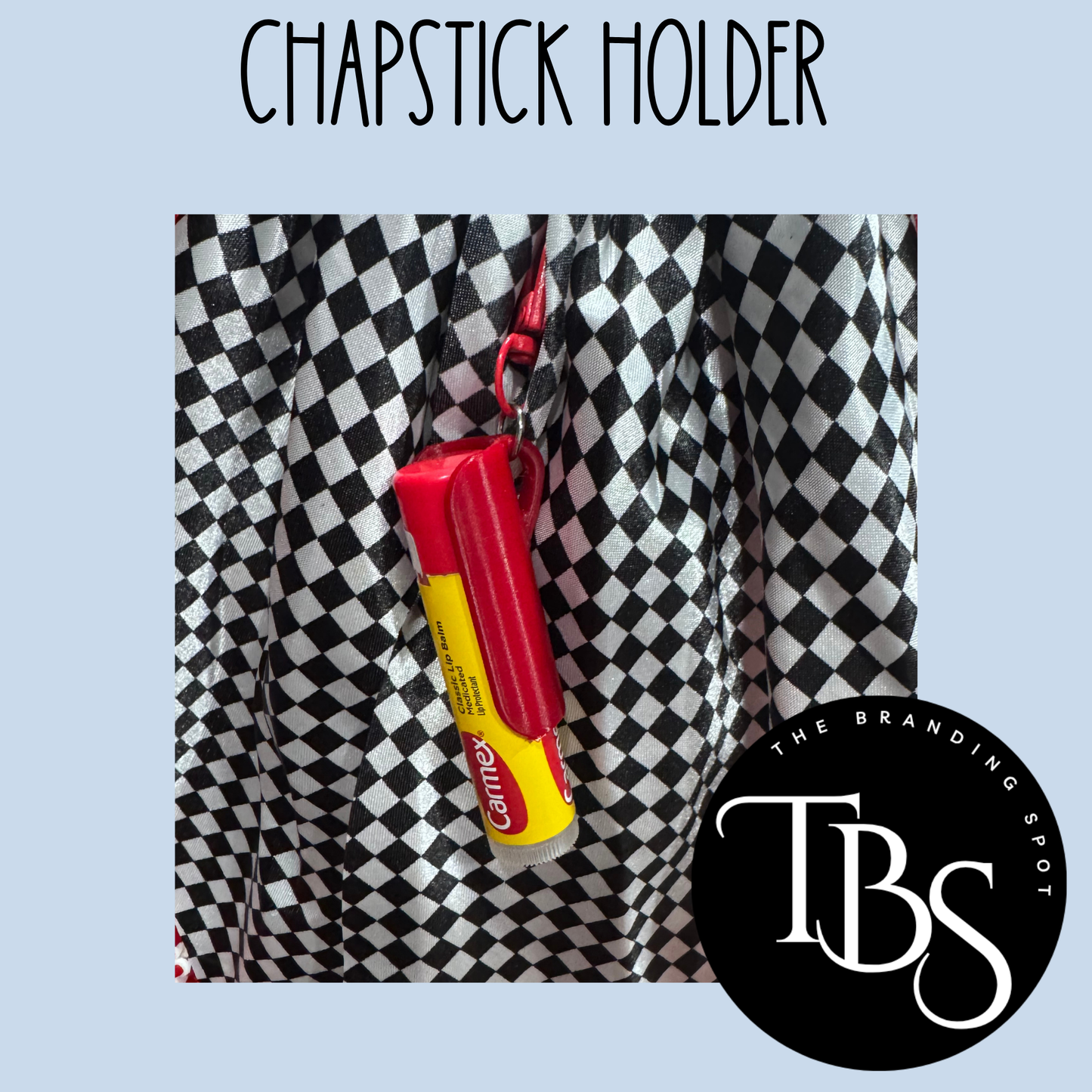 Chapstick Holder