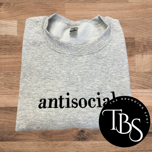 Antisocial Embroidered Sweatshirt/T-Shirt