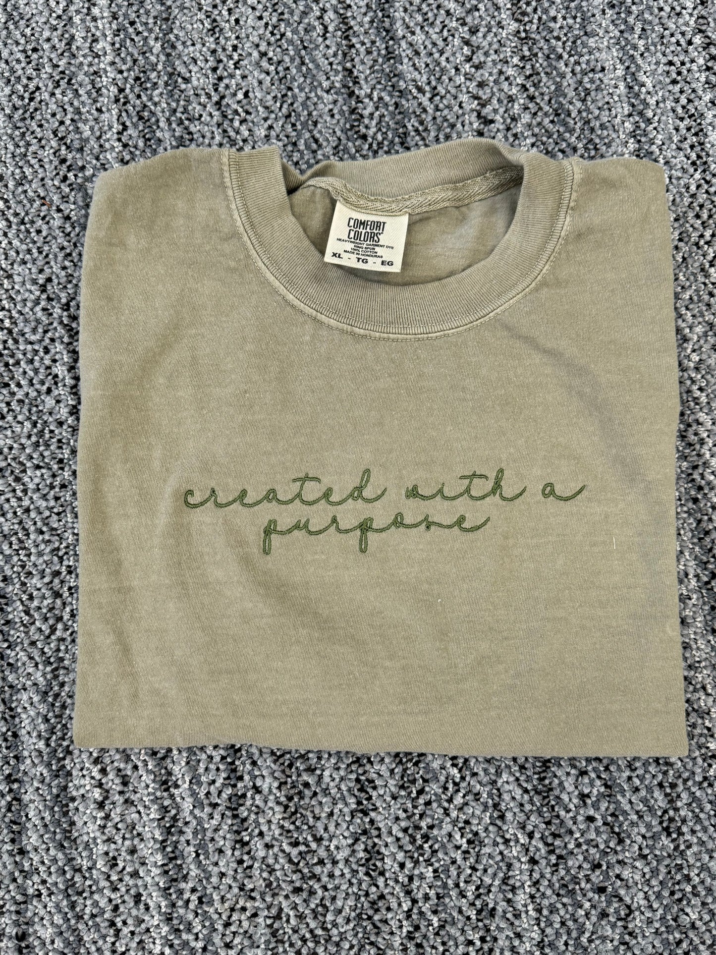 Created With A Purpose (Script Font- Words Customizable) Embroidered Sweatshirt/T-Shirt