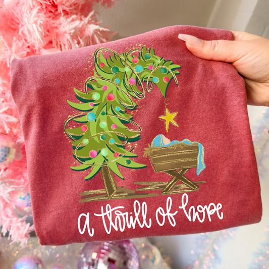 A Thrill Of Hope Full Color DTF Transfer