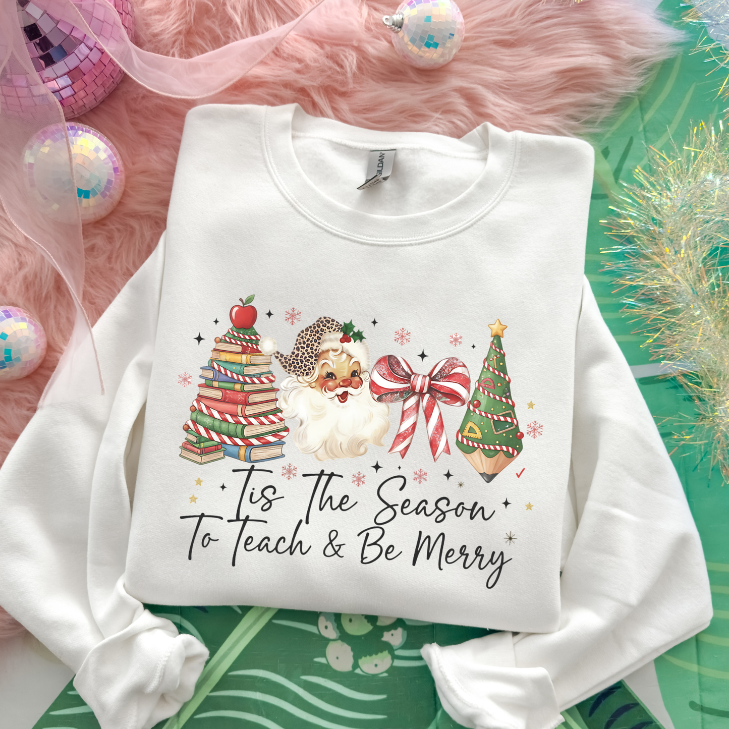 Tis The Season To Teach and Be Merry Full Color DTF Transfer