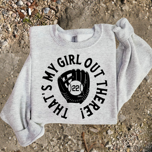 That's My Girl Out There (Personalized Number) Full Color DTF Transfer